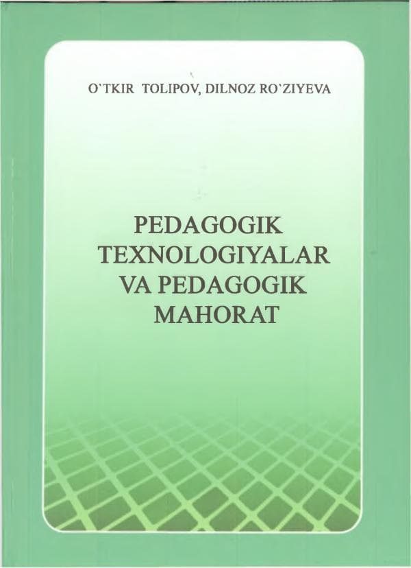 _Tolipov_O’_Pedagogik_texnologiyalar_va_pedagogik_mahorat_