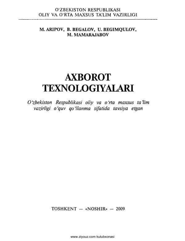 Axborot texnologiyalari (M.Aripov, B.Begalov va b.)