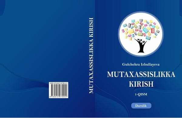 Izbullayeva G. «Mutaxasissislikka kirish»