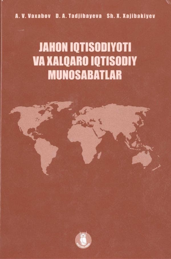 Jahon_iqtisodiyoti_va_xalqaro_iqtisodiy_munosabatlar Vaxabov A.