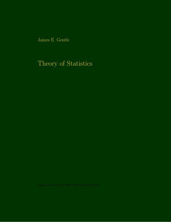 Theory of Statistics, James E. Gentle,
