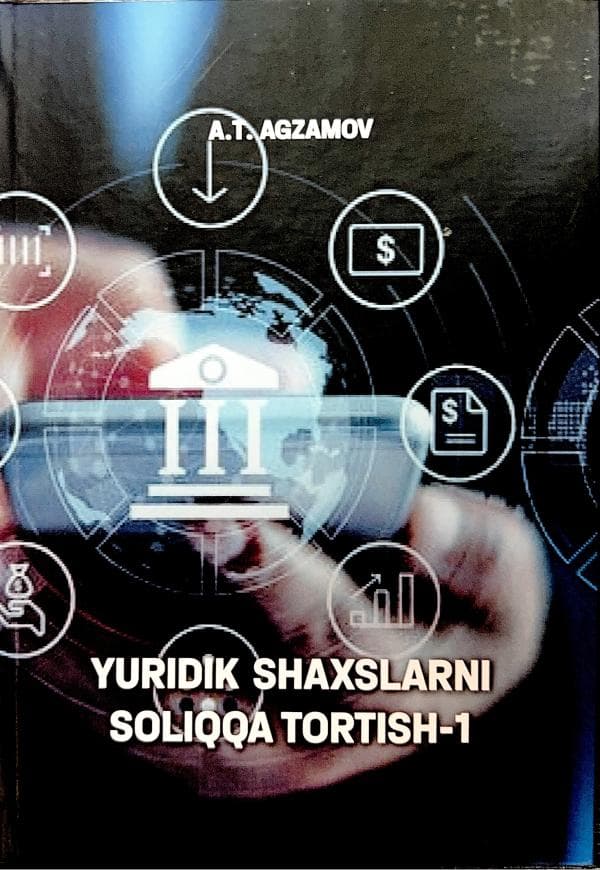 Yuridik shaxslarni soliqqa tortish, Agzamov,