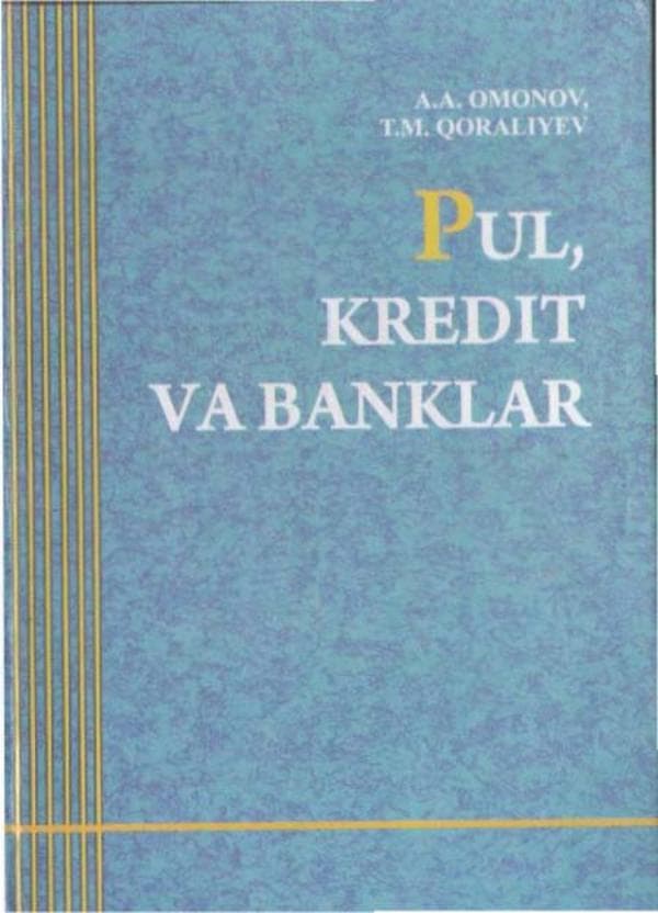 i.2.Pul, kredit va banklar A.A. Omonov dars