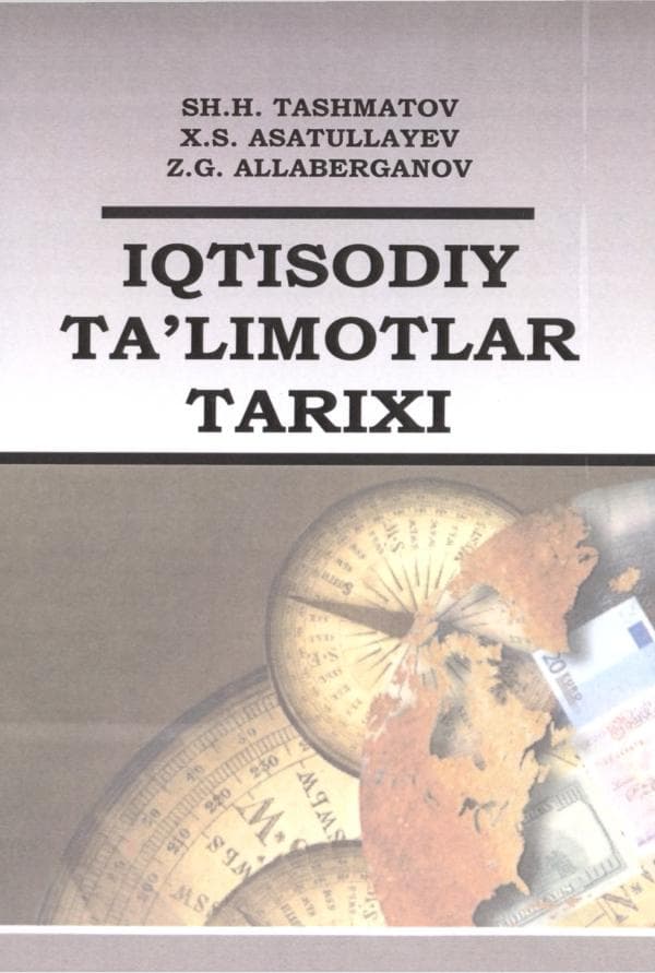 Iqtisodiy ta'limotlar tarixi.Tashmatov