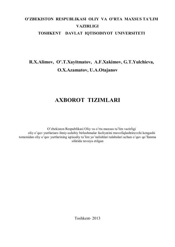 R.X.Alimov, . “Axborot tizimlari”. .