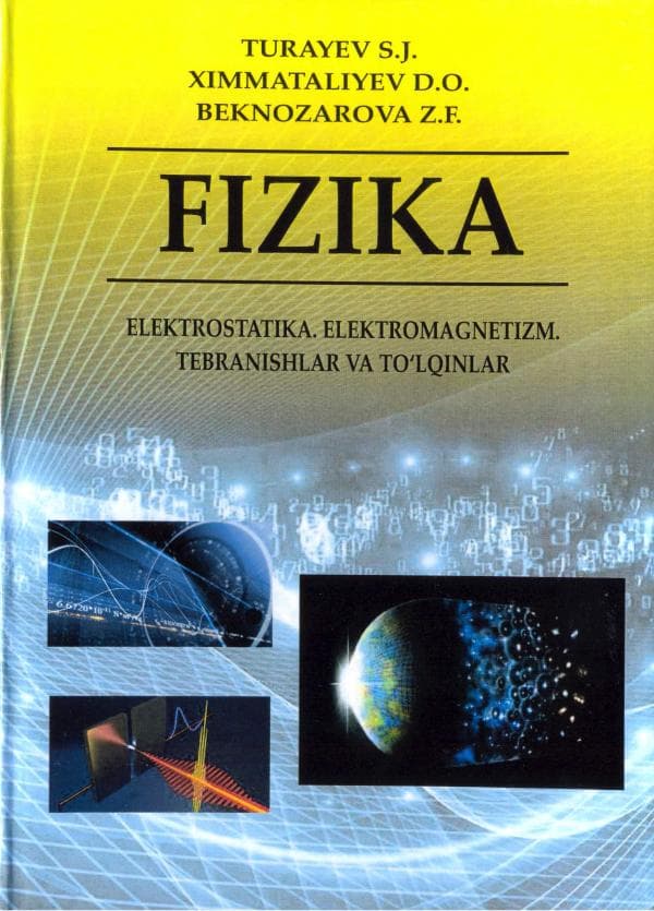 S.J.Turayev. Fizika.Elektrostatika.Elektromagnitizm.