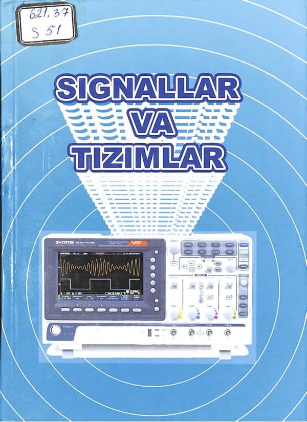 A.A.Tulyaganov , Signallar va tizimlar,