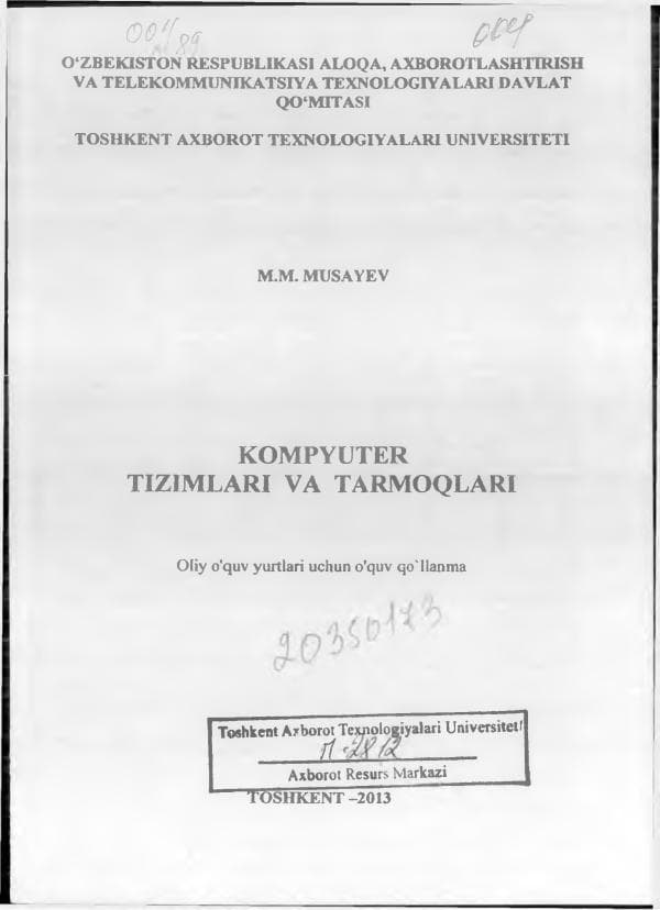 Musaev M.M. “Kompyuter tizimlari va tarmoqlari”.