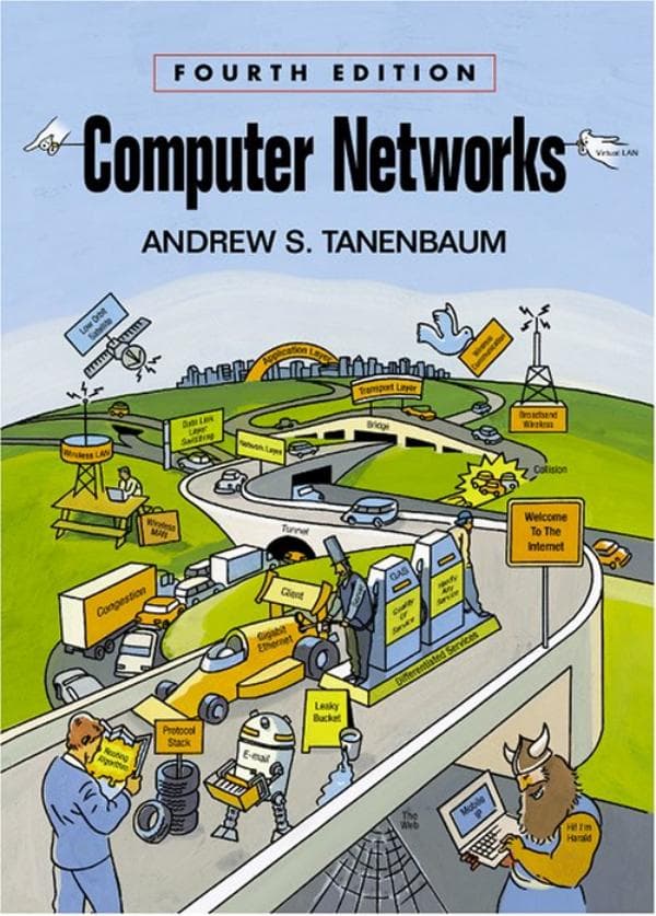 Andrew  S.  Tanenbaum.  Computer  Networks,  Fourth  Edition