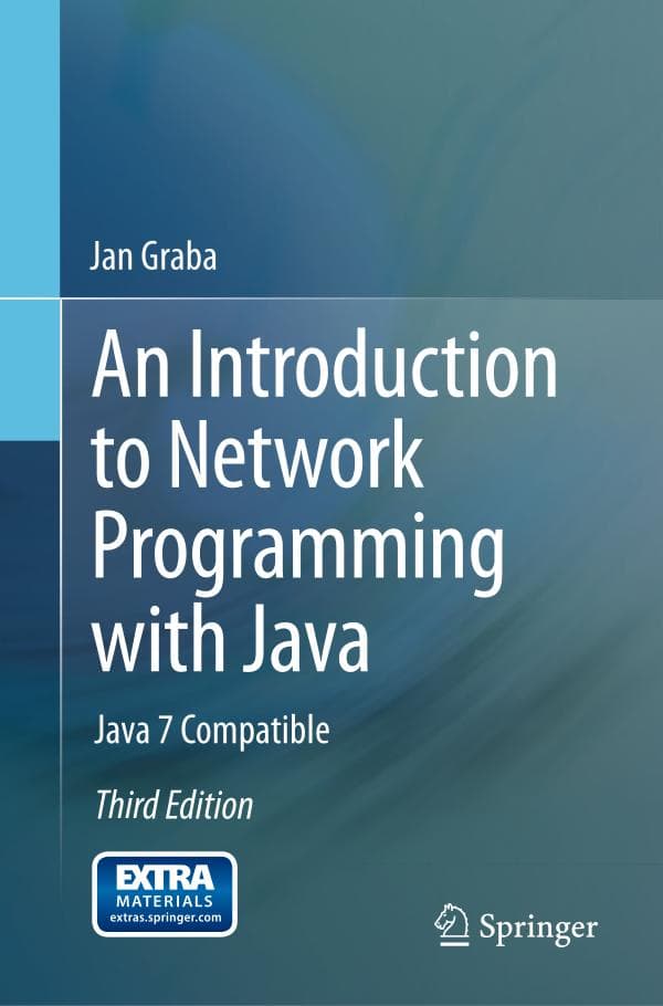 Jan Graba, An Introduction to Network Programming with Java,