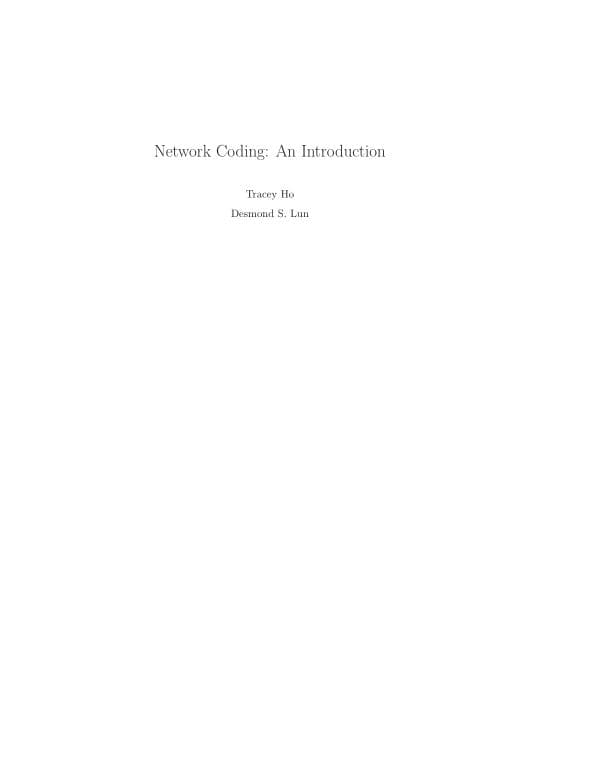 Tracey Ho Network Coding. Introduction. Cambridge University Press,