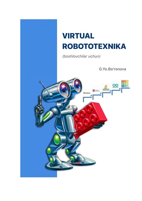 Bo`ronova Gulnora Virtual robototexnika to`graklarini tashkil etish metodikasi