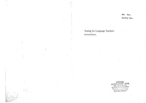 Hughes, A.  Testing for Language Teaching. Cambridge